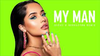 Becky G - My Man [REGGAETON REMIX]