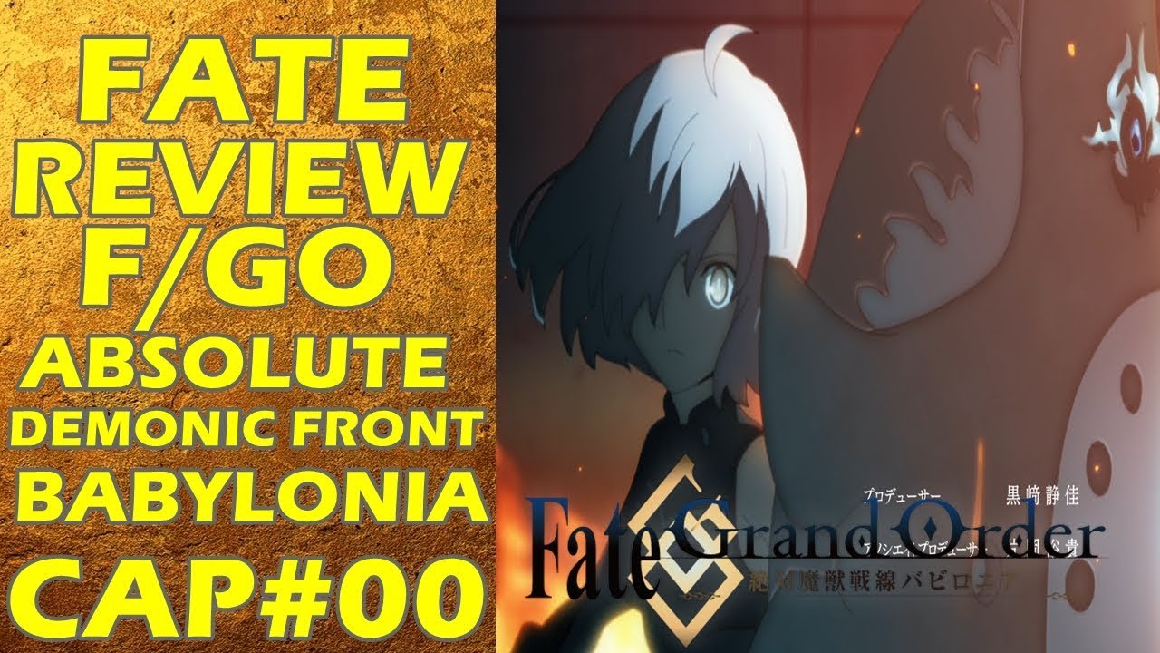 Fate/Grand Order Absolute Demonic Front: Babylonia Anime Review -  AstroNerdBoy's Anime & Manga Blog