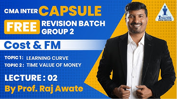 lecture 2 | CMA Inter Costing FM revision I For Jan 23 exam I By Raj Awate