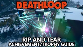 Deathloop - Rip and Tear Achievement/Trophy - Inflict a truckload of damage during Havoc
