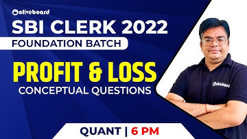 SBI Clerk Maths Preparation 2022 | Profit and Loss | Conceptual Questions By Lokesh Sir