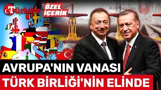 Tarihi Fırsat Önünü Açtı! Enerjinin İpek Yolu Türk Birliği'nin Eline Geçti! - Türkiye Gazetesi