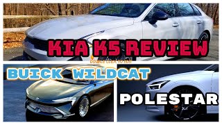 BUICK WILDCAT , SUBARU CROSSTREK,  POLESTAR , KIA K5 REVIEW