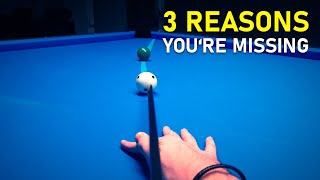 3 Reasons You Keep Missing Shots