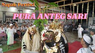 Napak Pertiwi Pura Anteg Sari