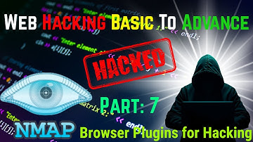 Web Hacking Basic To Advance | Part 7 | Browser Plugins for Hacking | Alpha Z Security Organization