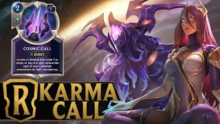 Karma's Cosmic Call Epic Comeback !!! - Karma & Zoe Deck - Legends of Runeterra