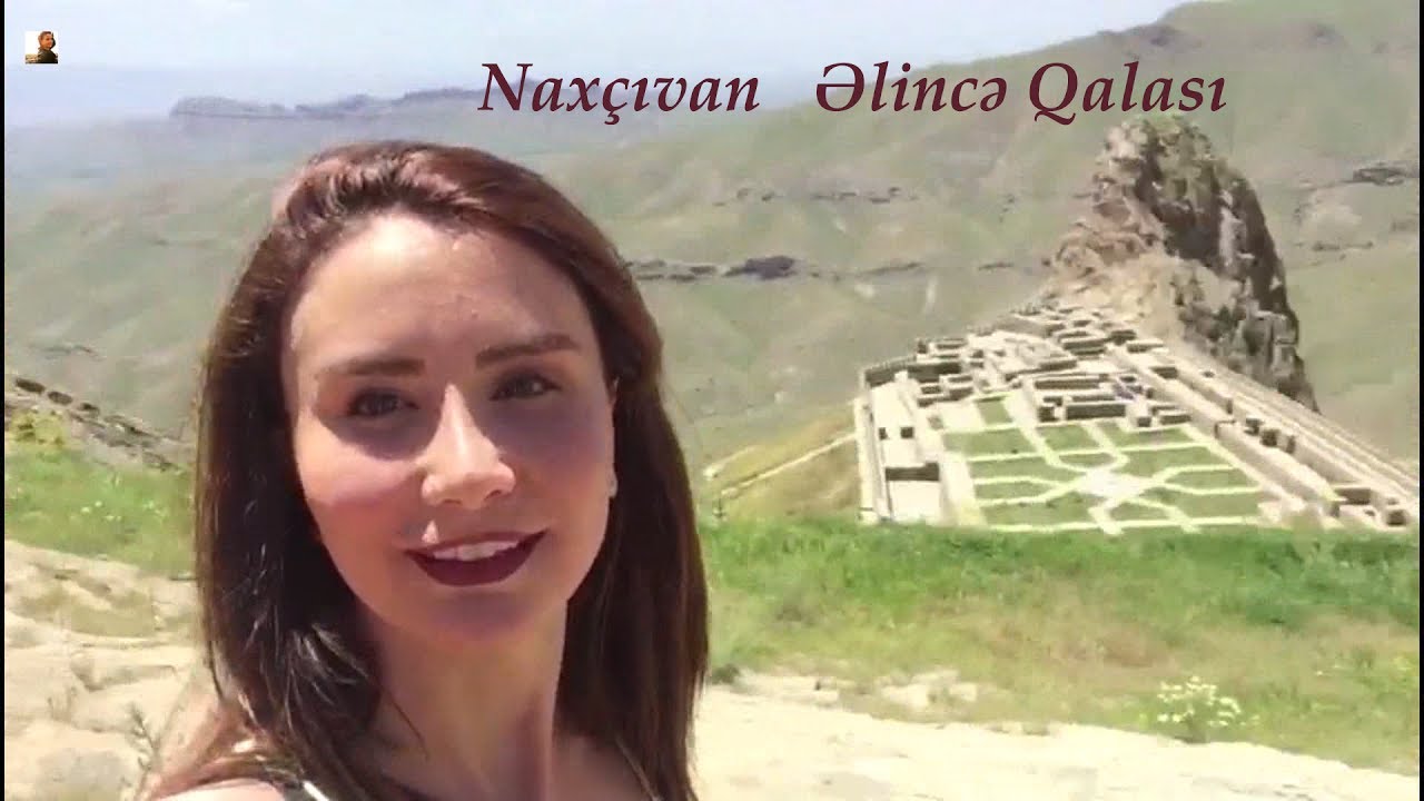 Naxçıvan - Əlincə Qalası