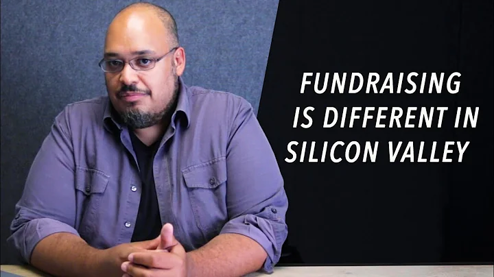 Why Fundraising Is Different In Silicon Valley - M...