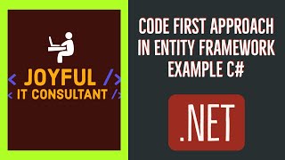 Code First Approach in Entity Framework Example C#