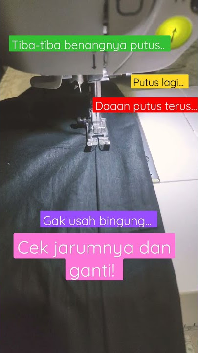 Solusi Benang Jahit Putus Terus! #shorts