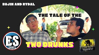 ONE NIGHT ULTIMATE WEREWOLF: The Tale of Two Drunks