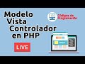 Modelo Vista Controlador (MVC) en PHP