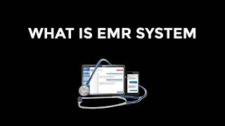 What is emr system - Emr System (Informative)