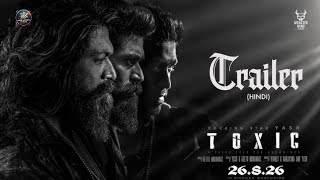 TOXIC (2026)- Concept Trailer | Rocking Star Yash | Kiara Advani | 4K Ultra HD | Nitin Paswan 