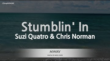 Thumbnail of Suzi Quatro & Chris Norman - Stumblin' In (Melody) (Karaoke Version)