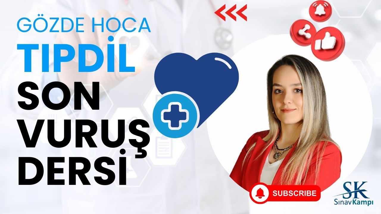 2026 - 1 TIPDİL SON VURUŞ DERSİ | GÖZDE HOCA