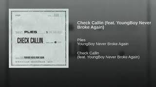 Plies -Check Callin ft NBA YoungBoy ( Lyrics in description)