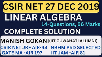 CSIR NET 27 DECEMBER 2019 LINEAR ALGEBRA COMPLETE SOLUTION #csirnetsolution #csirnet #csirnetmaths