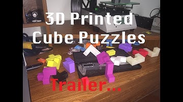 3D Printed Cube Puzzles Trailer