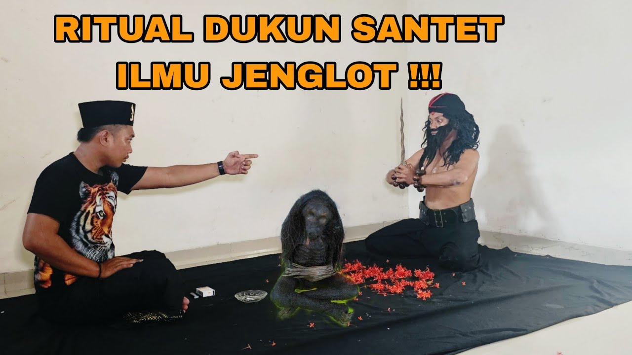 DATANGI RITUAL DUKUN SANTET BERILMU JENGLOT ,TARGET SANTET SAMPAI ...