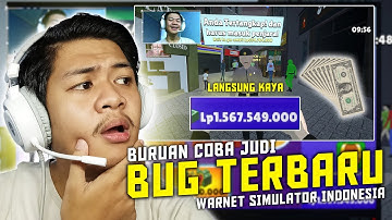 Bug Cara Cepat Kaya di Update 2.0 Terbaru !? TOLONG DIPERBAIKI ! - Warnet Simulator Indonesia