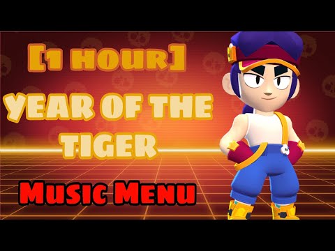 [1 hour] Brawl Stars OST "Year of the Tiger" Music Menu