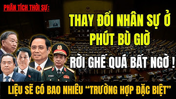 BỘ NGŨ ĐẠI HỘI 14: Ai chắc suất? ai sẽ rời ghế? Sẽ có 1, 2 hay 3 “trường hợp đặc biệt”?