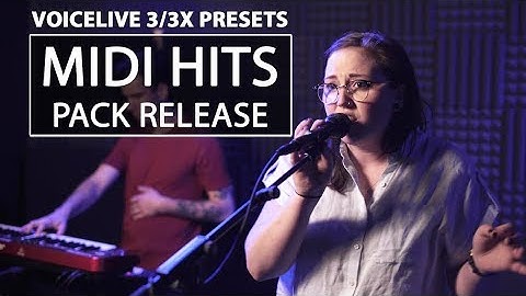 MIDI Hits Pack: New VoiceLive 3/3X Presets