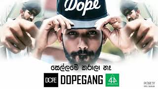 Smokio new sinhala rap (Sellame karala na) Dope Gang #Chathuranga video
