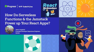 React All-Day: How Do Serverless Functions and the Jamstack Power up Your React Apps? | Ep. 6