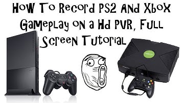How To Record Ps2 Original Xbox Games In Full Screen With a HD PVR (Tutorial)