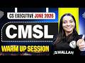 CMSL Warm Up Session 🔥 | CS Executive June 2026 | CS Shivani Ma’am