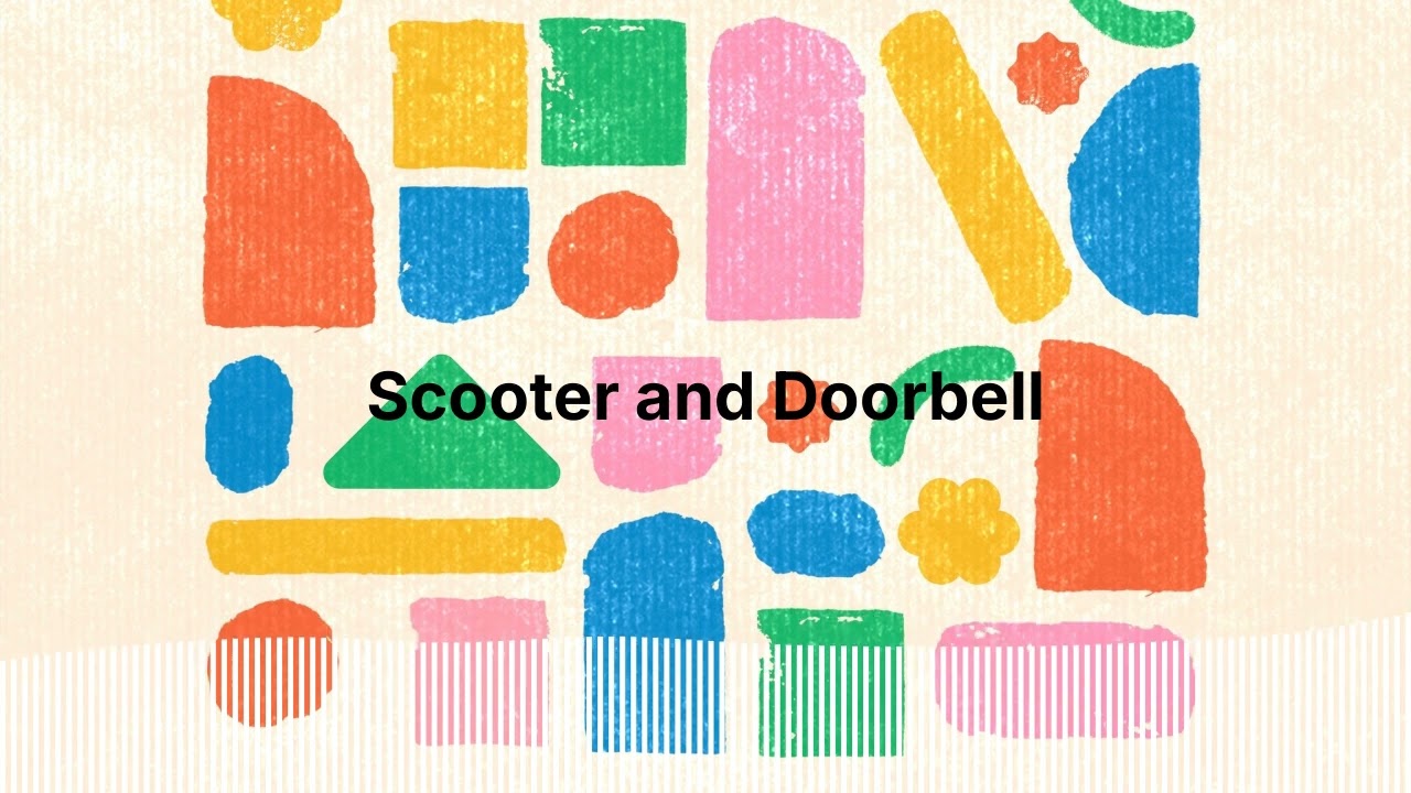 My First Podcast - Sound adventures for tiny kids and parents Scooter and Doorbell