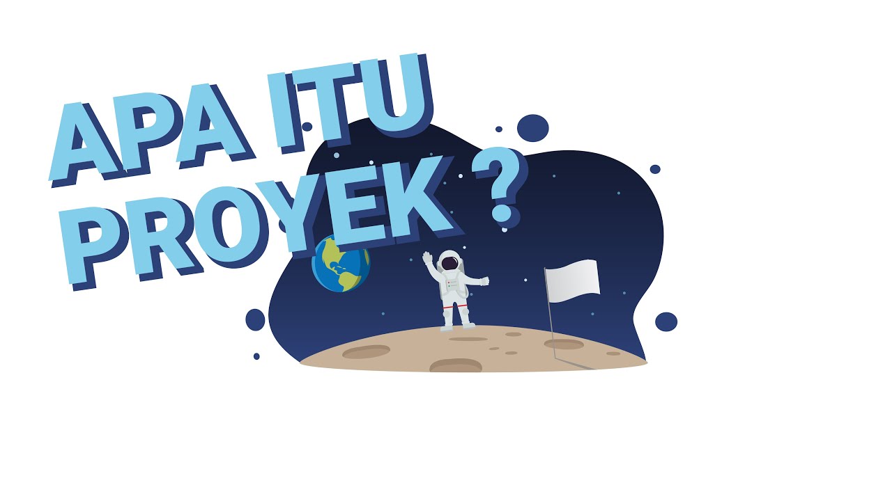 Apa Itu Proyek? YouTube