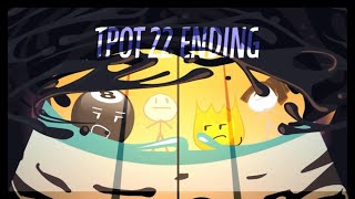TPOT 22 ENDING