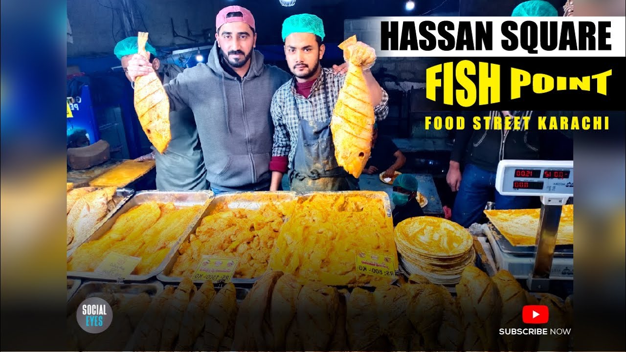 Hassan Square - Famous Fish - Culture Fish- Karachi Food street - Best Food Street Pakistan ...