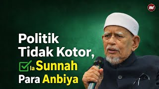 Politik tidak kotor, ia sunnah para Anbiya – Presi