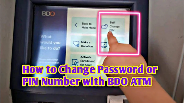 How To Change Password or PIN number with BDO ATM| Ryllstar24 - DayDayNews