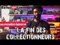 La fin des collectionneurs de retrogaming  le debat en replay