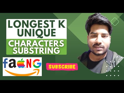 Longest K unique characters Substring | 26 Aug POTD | Problem of the Day GeeksForGeeks