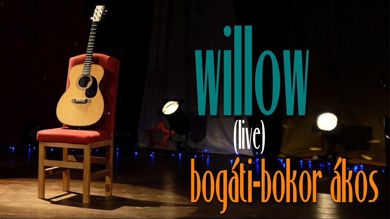 Guarda Bogáti-Bokor Ákos (Yesterdays/Tabula Smaragdina) - Willow (live) su YouTube Guarda Bogáti-Bokor Ákos (Yesterdays/Tabula Smaragdina) - Willow (live) su YouTube