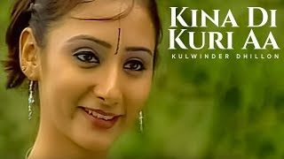 Video thumbnail of ""Kina Di Kuri Aa Kulwinder Dhillon" (Full Song) | Yaadan"