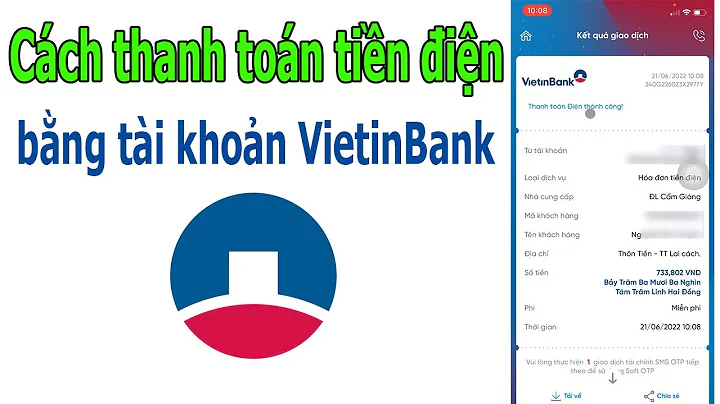 Cách thanh toán tiền điện bằng tài khoản ngân hàng VietinBank