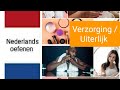 Verzorging  uiterlijk  nederlands leren  nt2  woordenschat  learn dutch