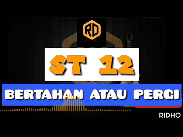 ST12-BERTAHAN ATAU PERGI (2019) NEW SINGLE JANGAN MARAH MARAH |lirik video |RIDHO PROSOUND class=