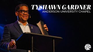 Tyshawn Gardner - Anderson University Chapel