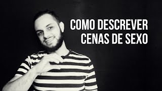 IMPLICATURA (OU COMO DESCREVER CENAS DE SEXO) | A arte da ficção #42