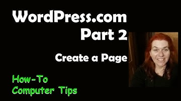 WordPress.Com Part 2  Pages and Menu