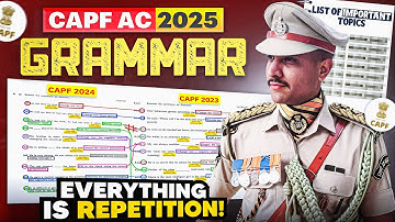 CAPF 2025: GRAMMAR - Must Read Topics | How to Prepare Grammar for CAPF PAPER-2| #capf2025 #grammar